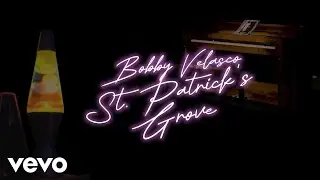 Bobby Velasco - St. Patrick's Grove