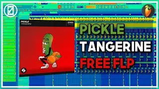 Pickle - Tangerine (FREE FLP)