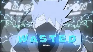 Wasted - Naruto 