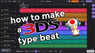 how to make a 3ds era type beat