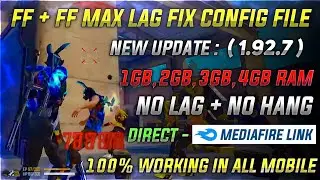FREE FIRE LAG FIX CONFIG 1.92.7 || FF MAX LAG FIX 2.92.7