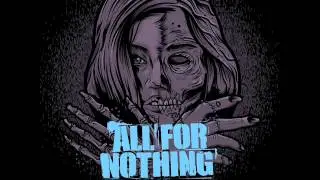 All for nothing - to live and die for