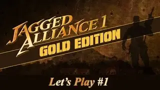 Let's Play Jagged Alliance Gold #1: Zeit, das Team kennenzulernen!
