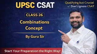 Combinations Concept || UPSC CSAT || GURU SIr