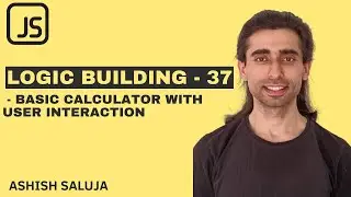 Javascript JS Coding Practice 37 - Building an Interactive Basic Calculator - Hindi
