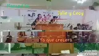 El que cree vera, Julie y Cecy