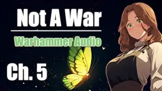 Cuddiling With An Imperial Guard - Not A War (Ch. 5) - Warhammer 40k Audio Story Romance