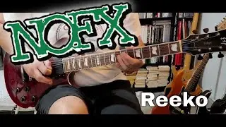 NOFX - Reeko [Punk In Drublic #16] (Guitar Cover)