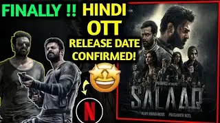 Salaar Hindi OTT Release Date | Salaar OTT Release Date in Hindi | Salaar Hindi OTT Platform |
