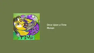 Munan - Once Upon a Time