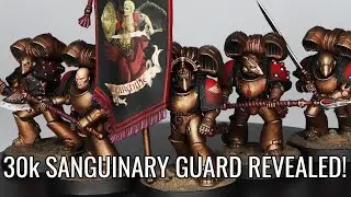 They're finally here! | PAINTING THE NEW 30k SANGUINARY GUARD! | Command Squad kit review |