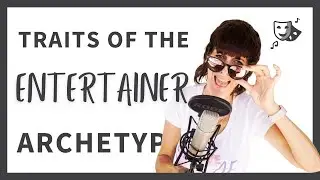 3 Signs that you are an ENTERTAINER ARCHETYPE 🎭| 12 Personality Archetypes