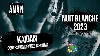 Nuit Blanche 2023 KAIDAN - Aman