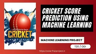 Cricket Score Prediction Using Machine Learning #cricketscore #machinelearningproject