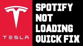 Tesla How To Fix Spotify Not Loading - Quick Fix Music App Spotify Stuck on Loading Screen