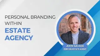 Personal Branding in Estate Agency