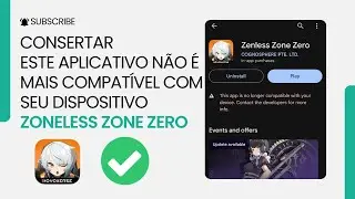 Como corrigir aplicativo não compatível com Zenless Zone Zero (2024) | ZZZ Móvel