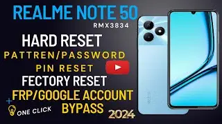 REALME NOTE 50 (RMX 3834) Hard Reset + Frp bypass 2024