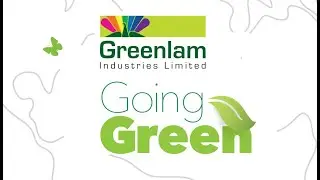 GREENLAM SHARE FUNDAMENTAL ANALYSIS and  EXPANSION PLAN