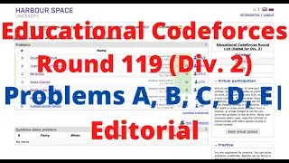Problems A, B, C, D, E | Educational Codeforces Round 119 Rated for Div. 2 | Video Editorial