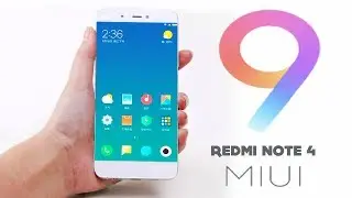 MIUI 9 for Redmi Note 4 : How to Install & First Look