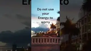 Use your energy to ...  