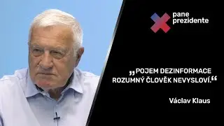 „Prezidentská funkce není pro naivní nepolitičku s plačtivým výrazem ve tváři.“ - Václav Klaus