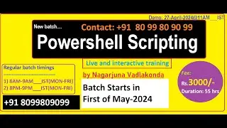 Powershell scripting || Weekdays batch || 2 months || by Nagarjuna Vadlakonda || +91 8099809099