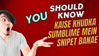 How to make custom sublime snippet? 