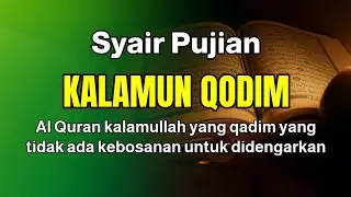 KALAMUN QODIMUN Lengkap Arti Terjemah| Pujian Setelah Adzan 