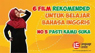 6 Rekomendasi Film Untuk Belajar Bahasa Inggris, No 5 Pasti Kamu Suka | TEATU with Ms Ervi