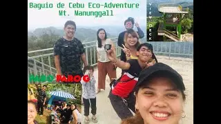 Baguio de Cebu Eco Adventure Mt.  Manunggal Part 2