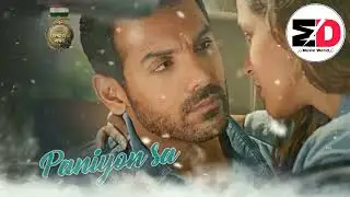 PANIYON SA_ Atif Aslam Song !! Satyameva Jayate !! John Abraham !! Aisha Sharma !! Music World