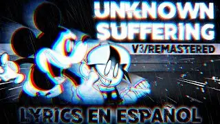 [NEW UNKNOWN SUFFERING] Lyrics en español - Friday Night Funkin' Wednesday Infidelity 2.0