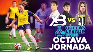 XBUYER TEAM vs PIO FC  ¡Jornada 8 QUEENS LEAGUE!