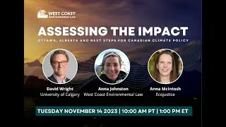 Assessing the Impact: Ottawa, Alberta and next steps for Canadian climate policy