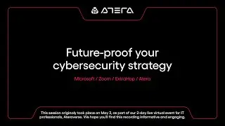 Future proof your cybersecurity strategy