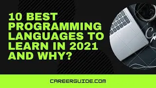 10 Best Programming Language to Learn in 2021 and Why?
