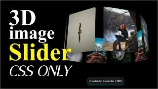 3D Image Slider Using HTML & CSS only