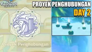 Genshin Impact Event Sumeru 3.6 Proyek Penghubungan Day 2 ( Project Connectivity )