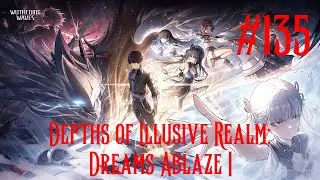 Wuthering Waves Walkthrough Part 135 - Depths of Illusive Realm: Dreams Ablaze I (No Commentary)
