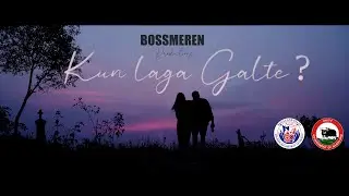 KUN LAGA GALTE? (whose fault?) | NAGAMESE FILM | BOSSMEREN PRODUCTIONS
