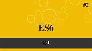 ES6 - #2 - let