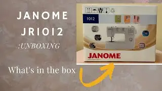 Janome JR1012 :Unboxing