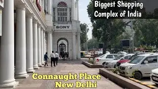 Connaught Place Market CP, New Delhi I Delhi Shopping Market With All Information I New India I