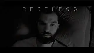 RESTLESS