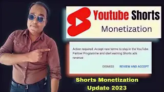How to Accept New YouTube Terms on Mobile | Shorts Monetization Update 2023 | New YPP Term 2023