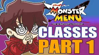 Which Character Class Is Best For YOU? (PART 1) MONSTER MENU: THE SCAVENGER'S COOKBOOK [NSW/PS]