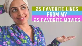 My 25 Favorite Lines From My 25 Favorite Movies