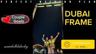 SCOOTER RIDE TO DUBAI FRAME | MICHELLELALIC